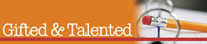 Gifted and Talented Identification