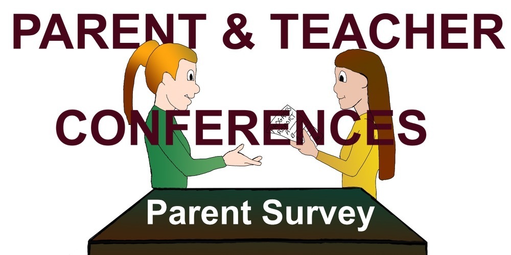 Parent and Teacher Conferences