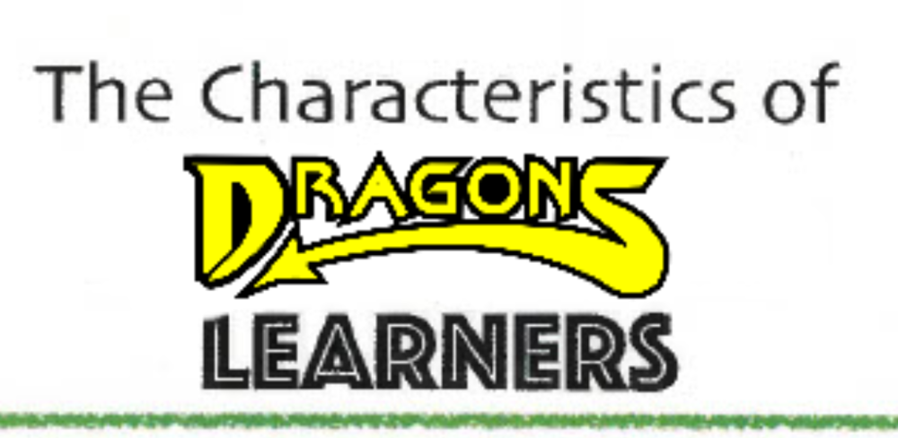 The Characteristics of Dragons Learners