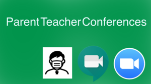 Parent Teacher Conferences